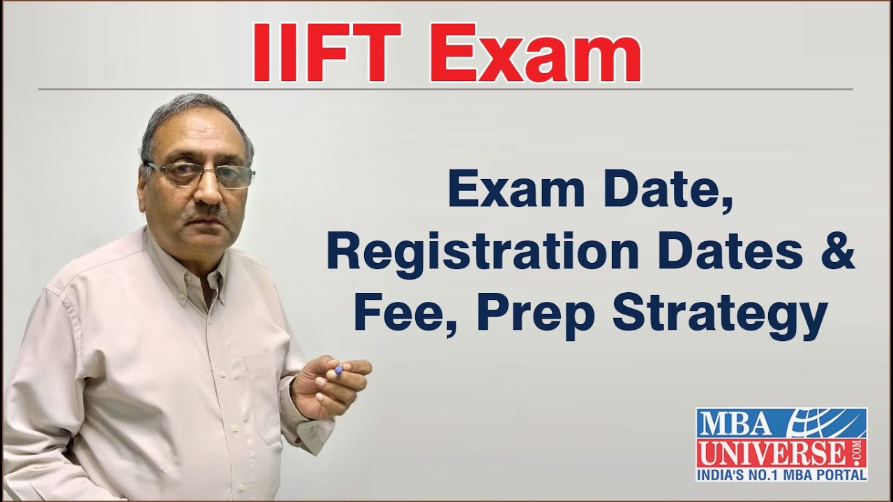 IIFT 2022 Exam Date, Registration Dates & Fee, Prep Strategy