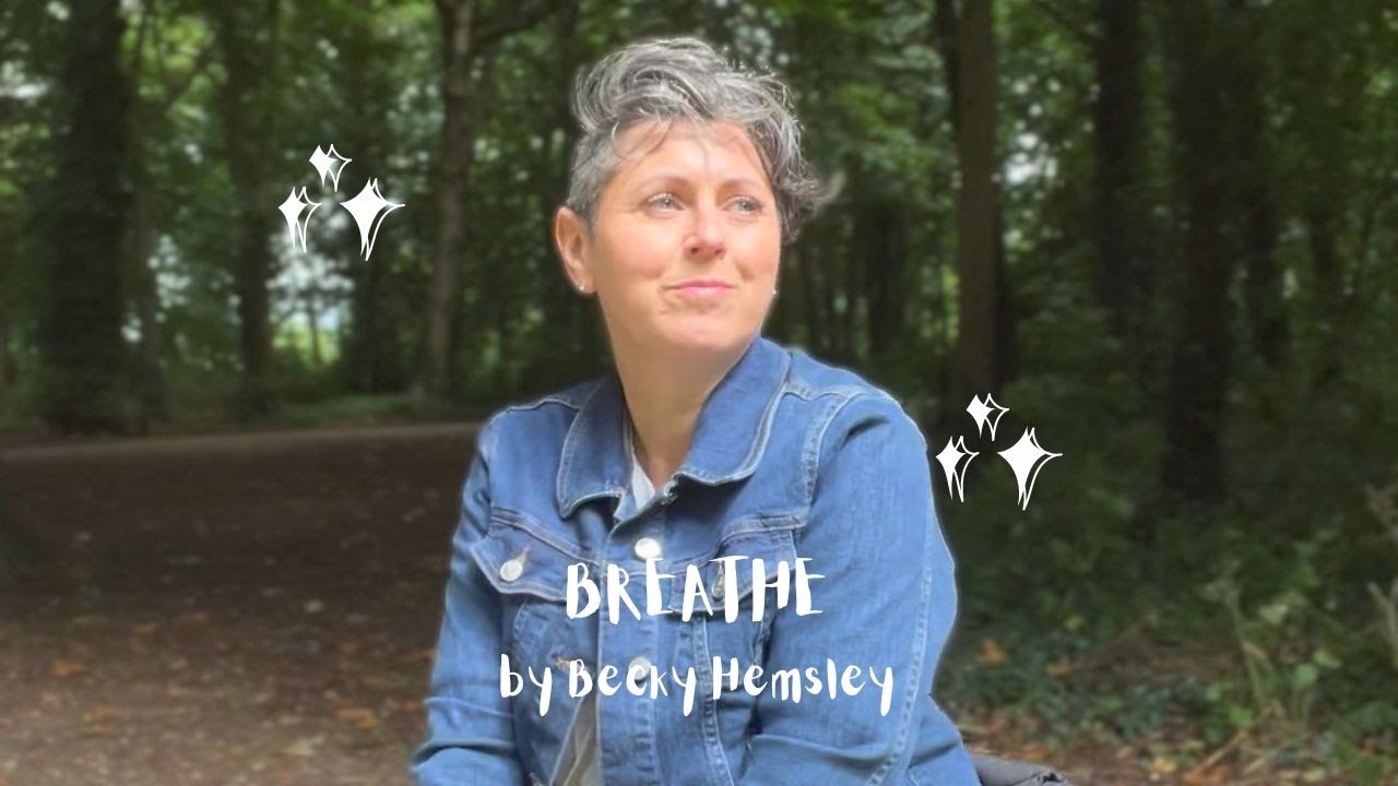 My Interpretation of Breathe by Becky Hemsley