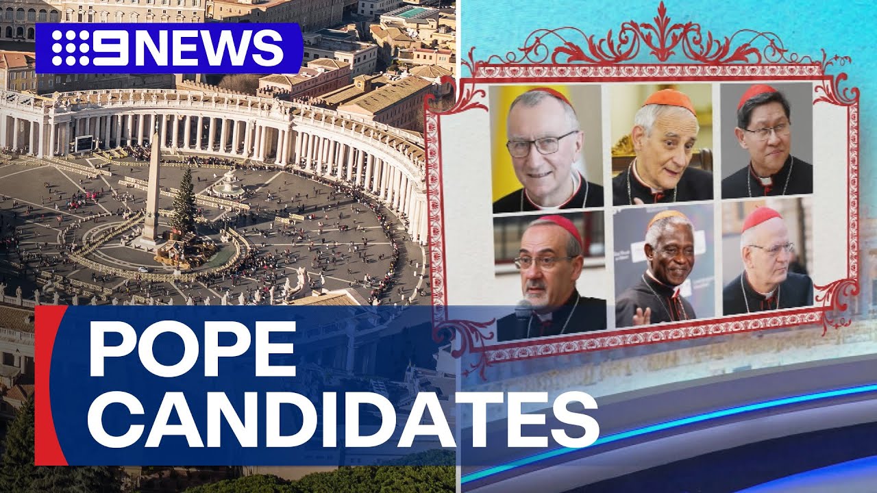 Most likely Cardinals to replace Pope Francis | 9 News Australia