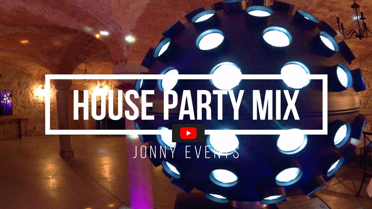 HOUSE PARTY MIX