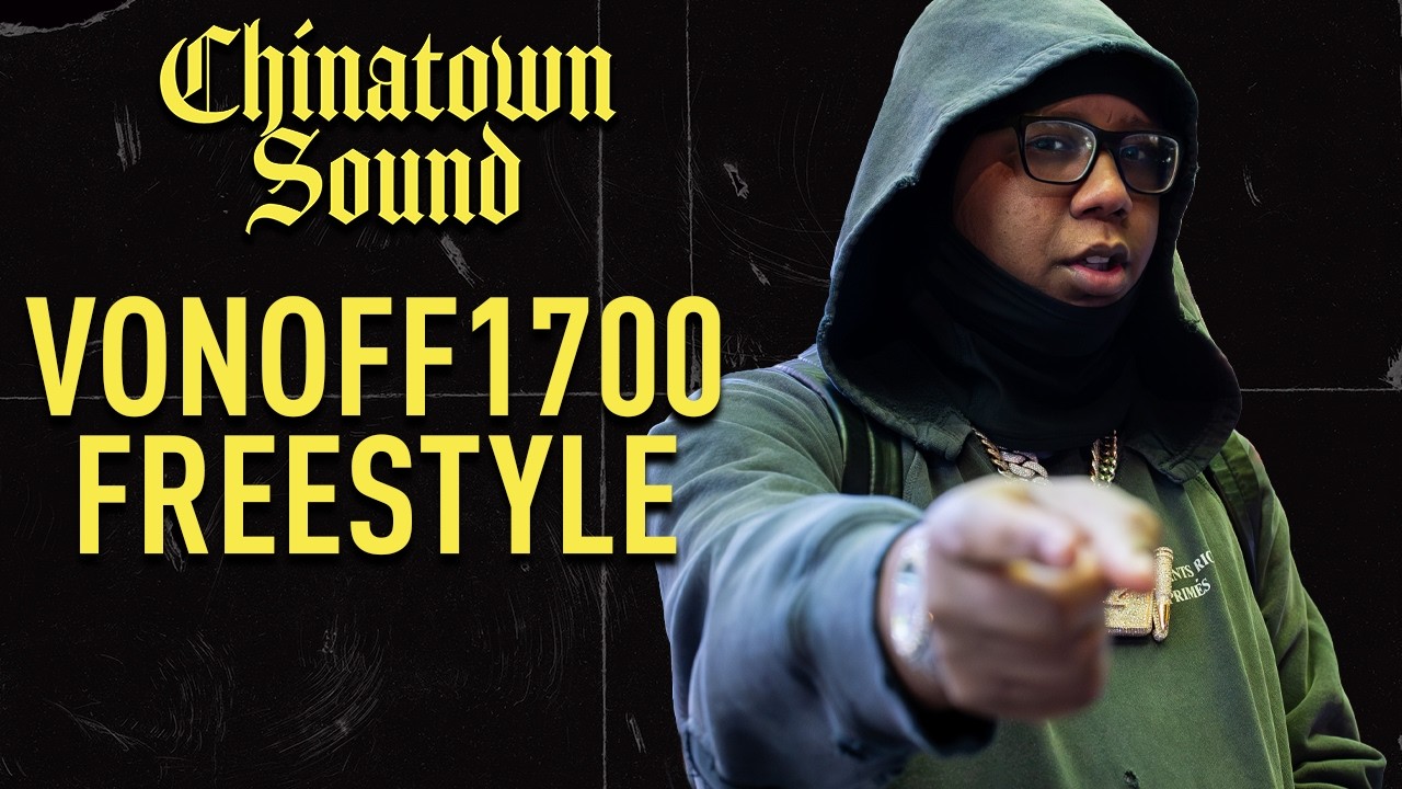 VonOff1700 - Freestyle - Chinatown Sound