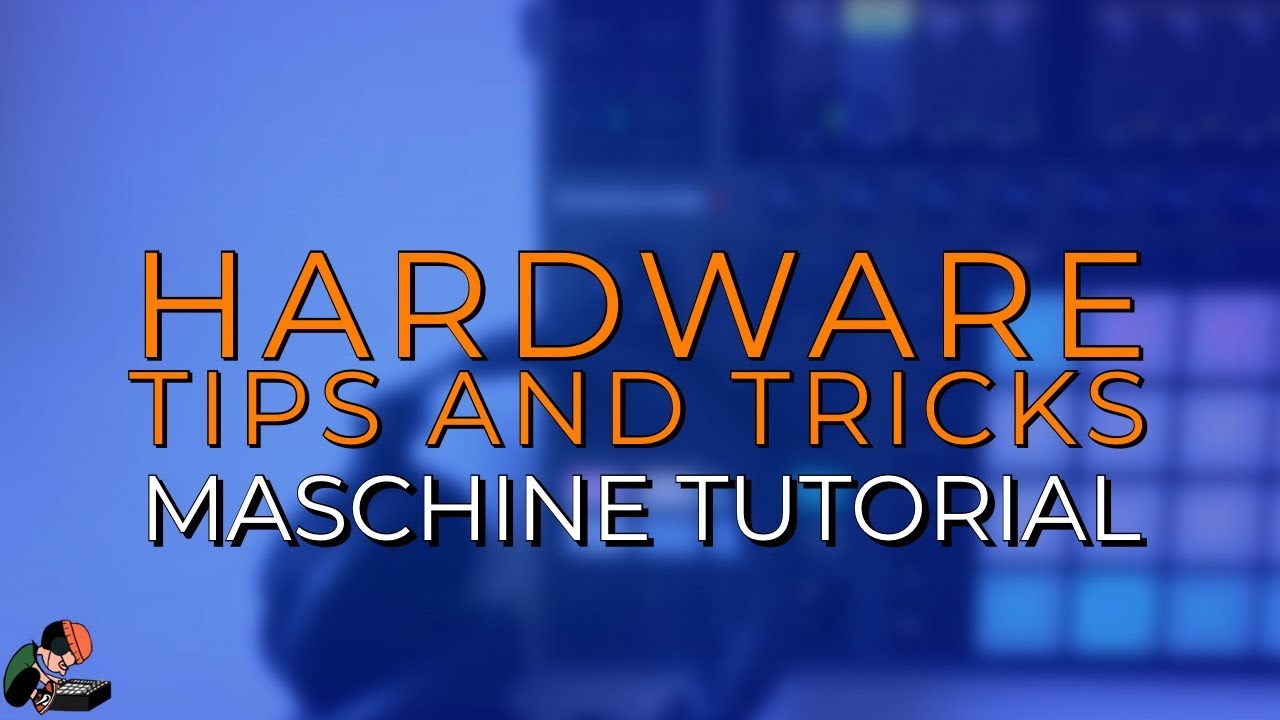 Maschine Hardware Tips & Tricks // Maschine Monday 02
