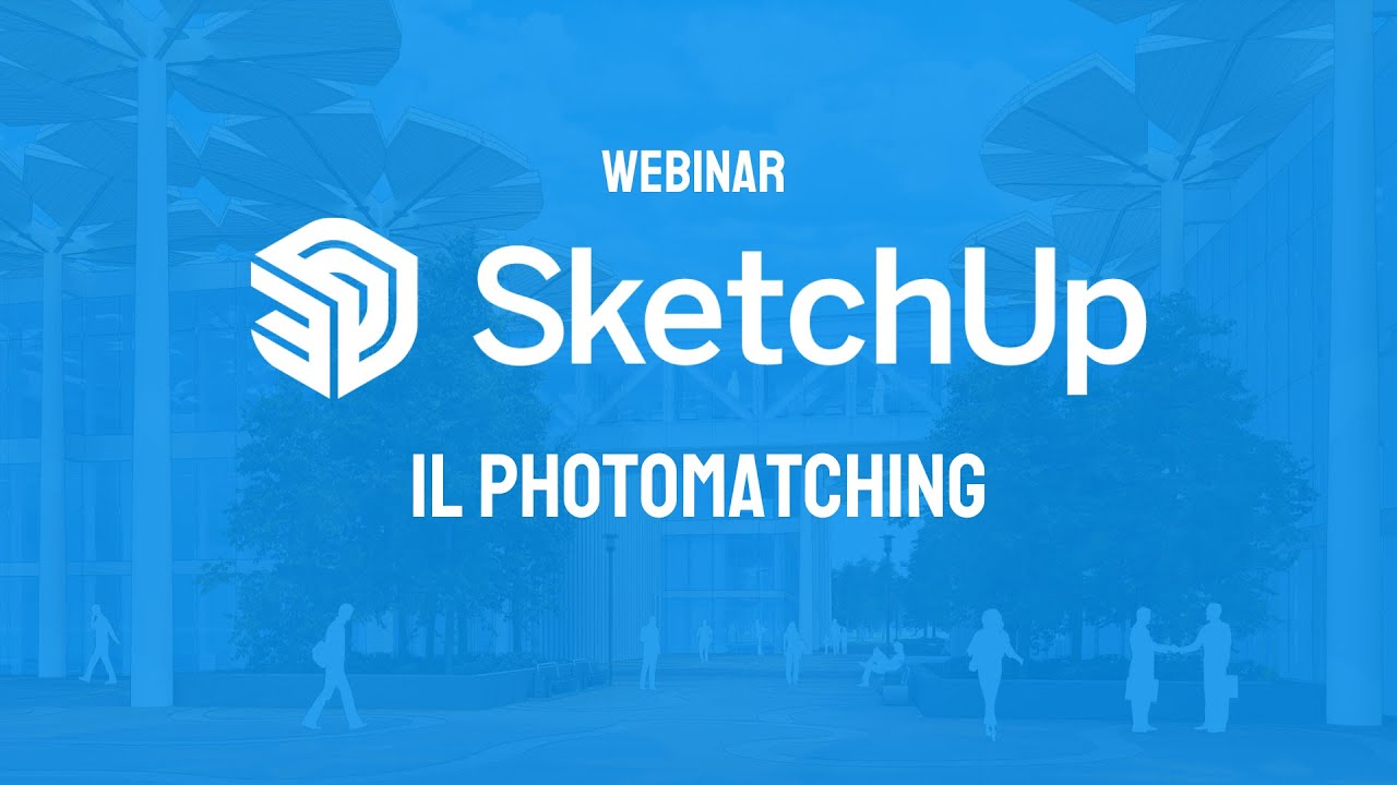 SketchUp e il Photomatching