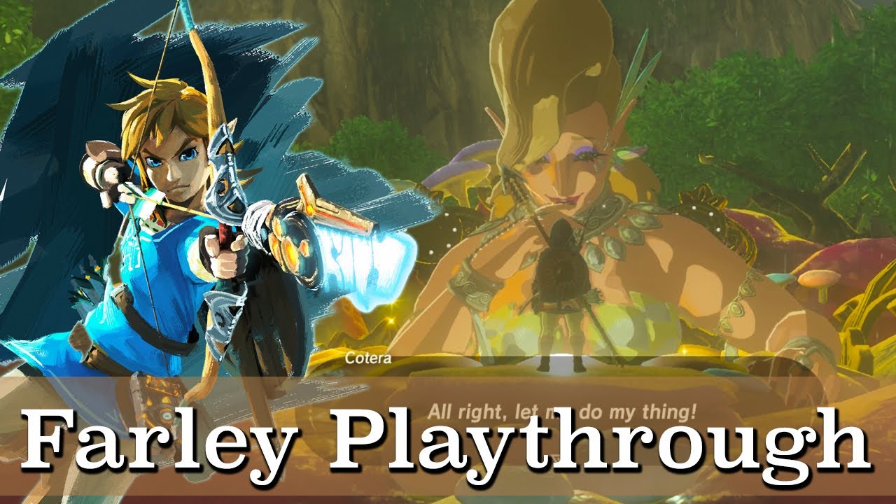 Breath of the Wild Part 9 - Farley Playthrough