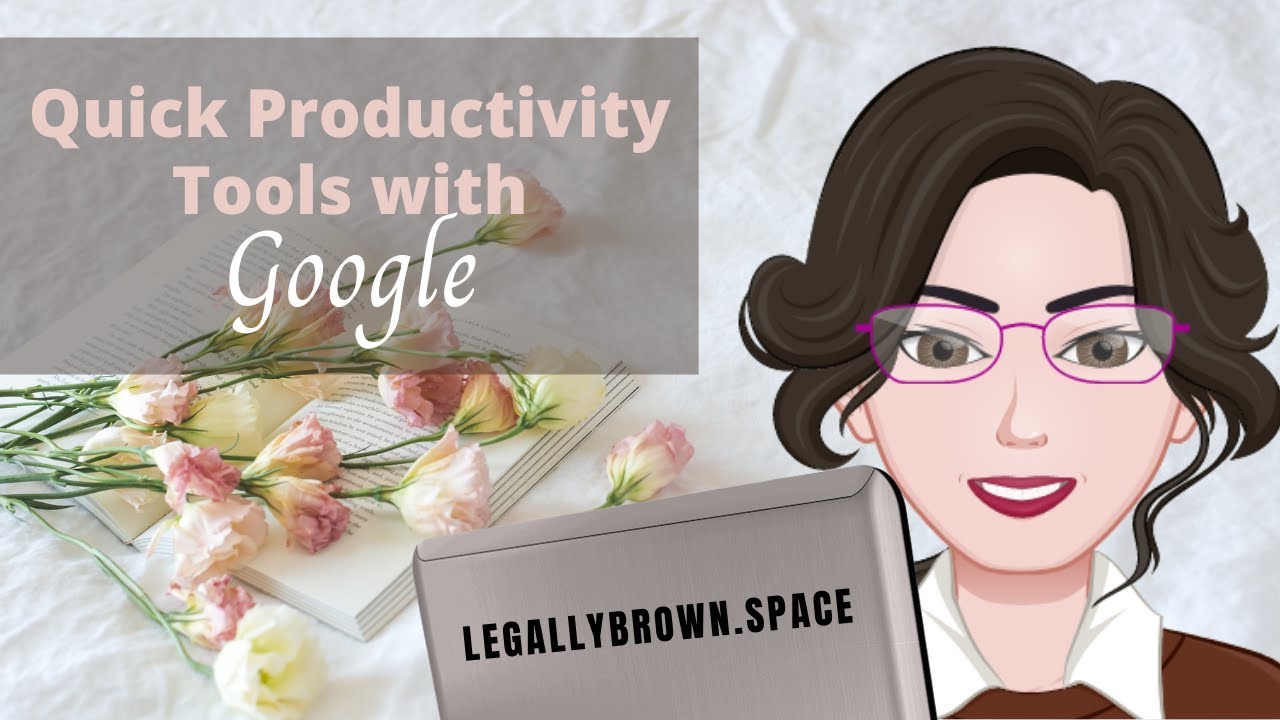 Google Productivity Tools for Law Students