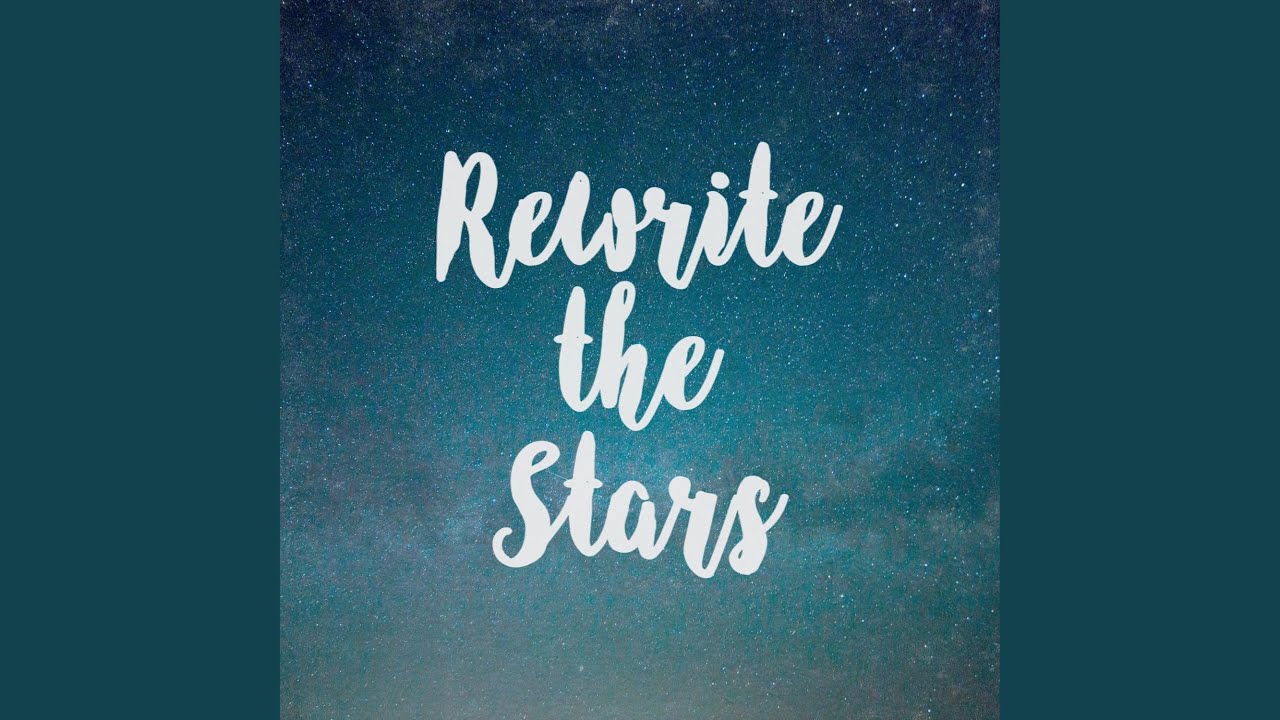 Rewrite the Stars (Instrumental)