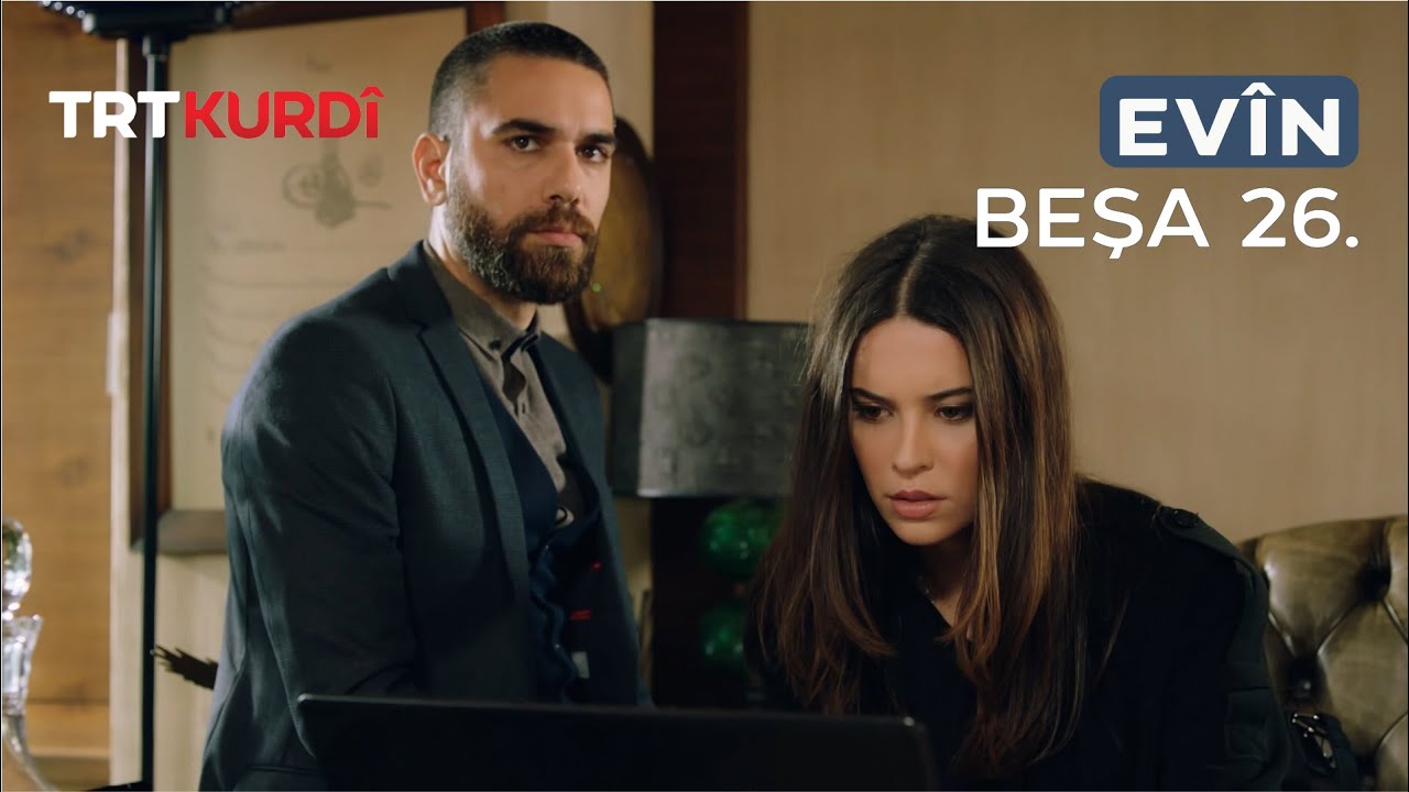 Evîn - Beşa 26.