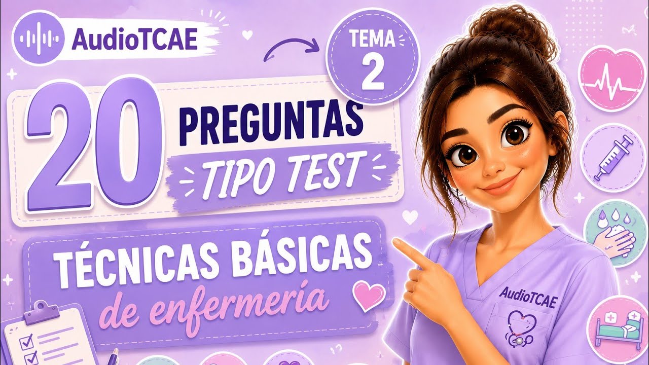 20 PREGUNTAS TIPO TEST TEMA 2 TBE: HIGIENE Y ASEO DEL PACIENTE #pruebaslibres #preguntastipotest