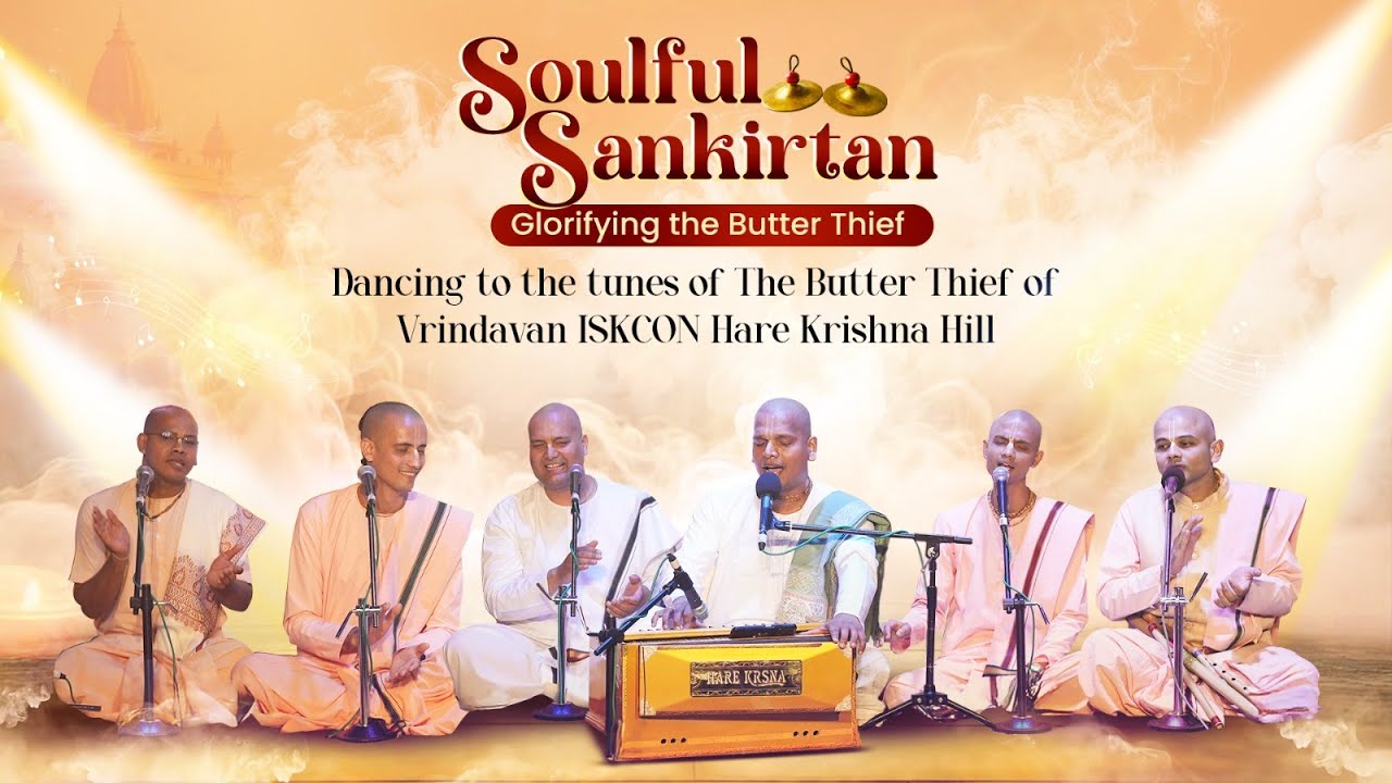 Glorifying the Butter Thief | Part 1- Hare Krishna Mahamantra Tune | Soulful Sankirtan