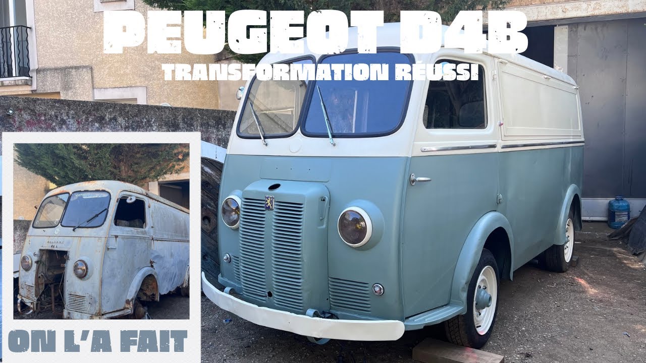 TRANSFORMATION RÉUSSI / PEUGEOT D4B