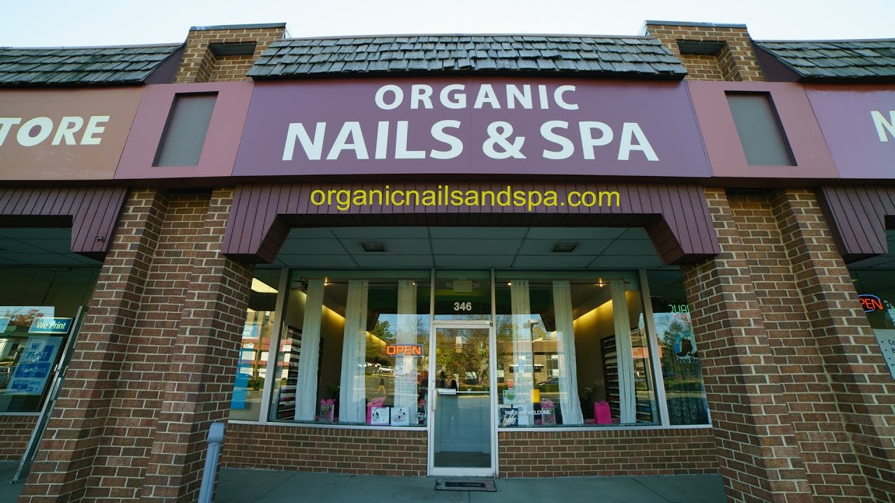 ❤ Welcome to ORGANIC NAILS & SPA - VA