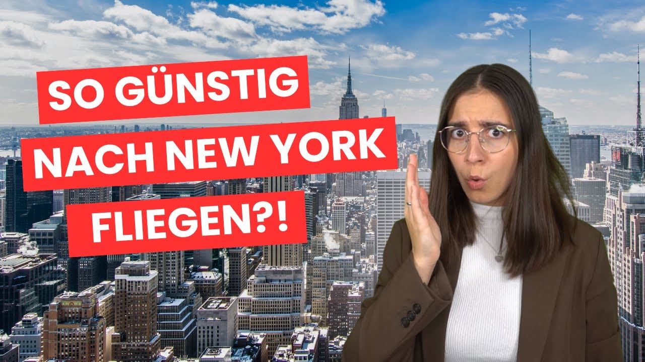 So fliegst du JETZT für nur 300€ nach New York! ✈️🗽