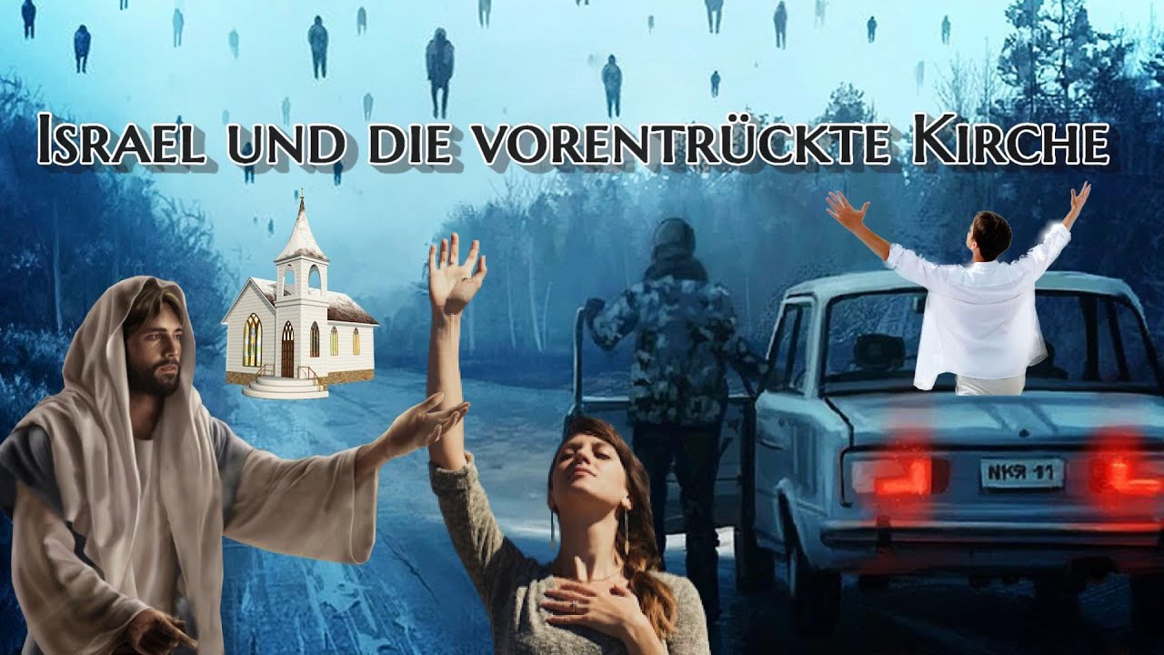 Die Irrlehre des Dispensationalismus ➤ Israel und die vorentr&uuml;ckte Kirche