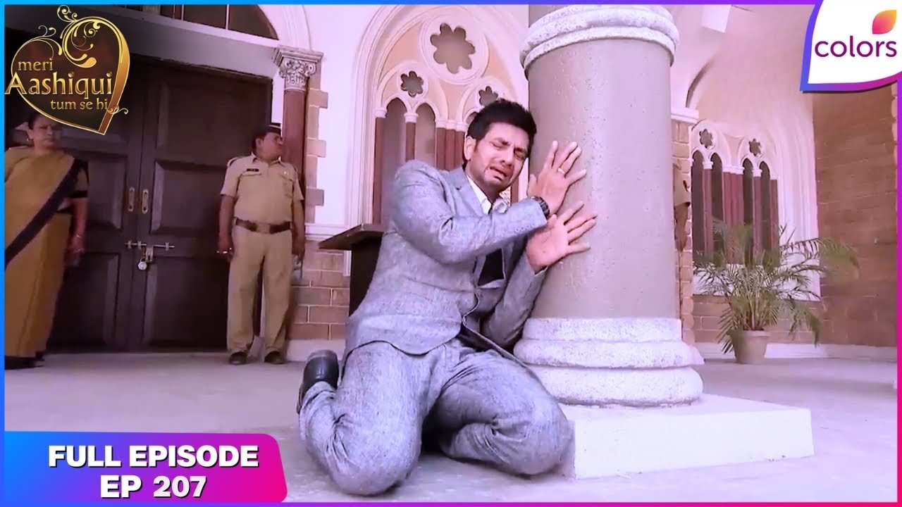 Meri Aashiqui Tum Se Hi | Full Episode Ep. 207 | Ranveer Breaks Down | Colors TV