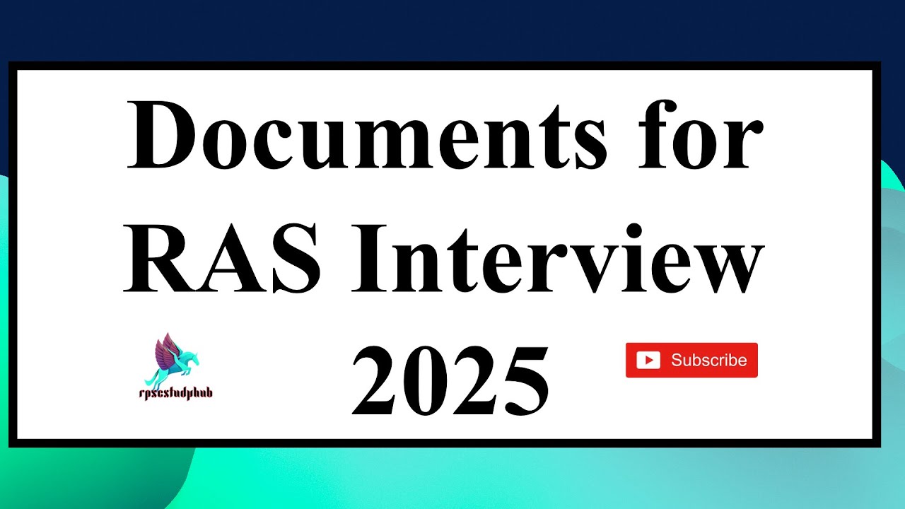 | Documents for RAS Interview 2025 | RAS Interview में लगने वाले जरूरी Documents | 