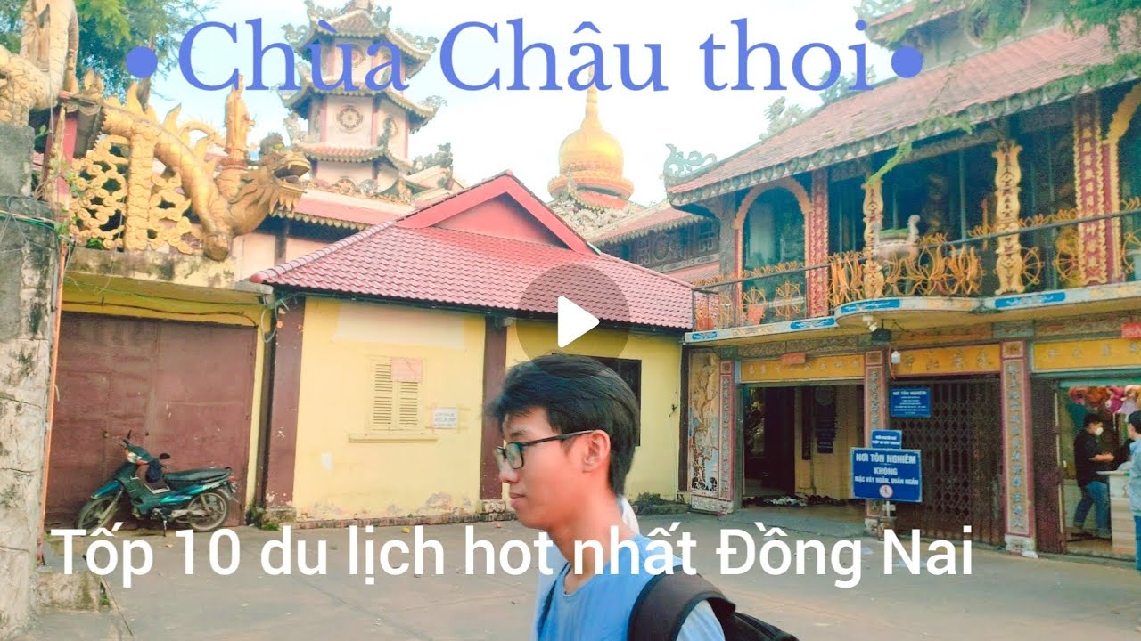 Chùa  Trâu Thới 400 năm tuổi tốp 10 du lịch hót nhất Đồng Nai