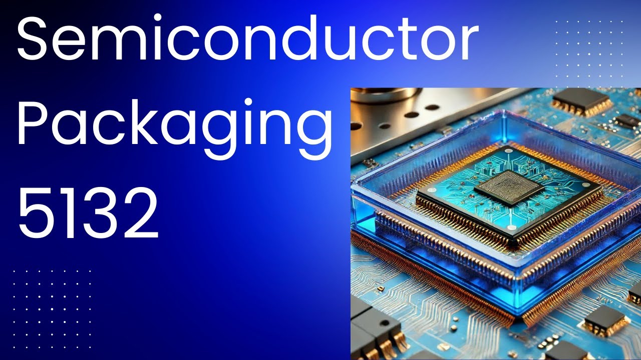 5132a Semiconductor Packaging -- Materials for IC packages