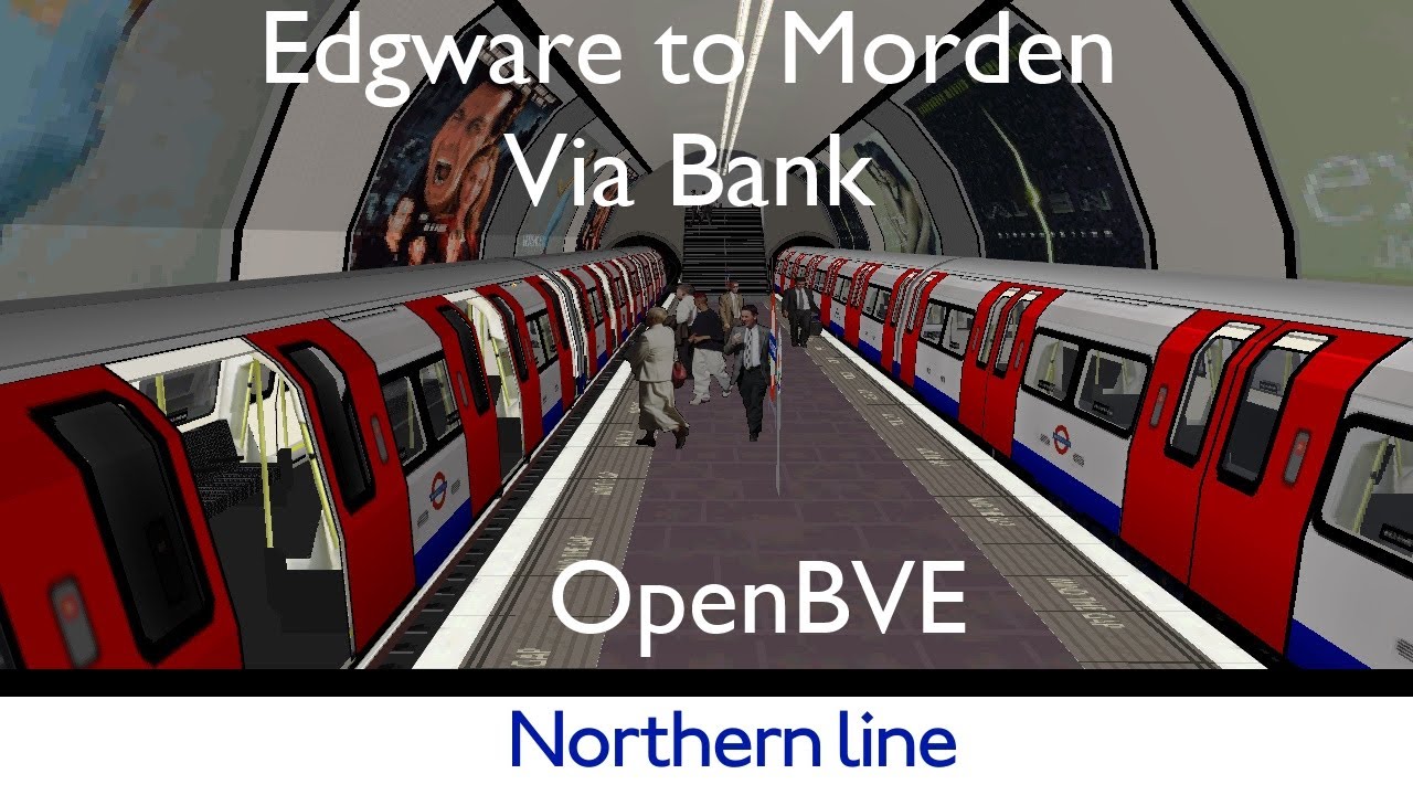 London Underground Simulator OpenBVE Northern Line