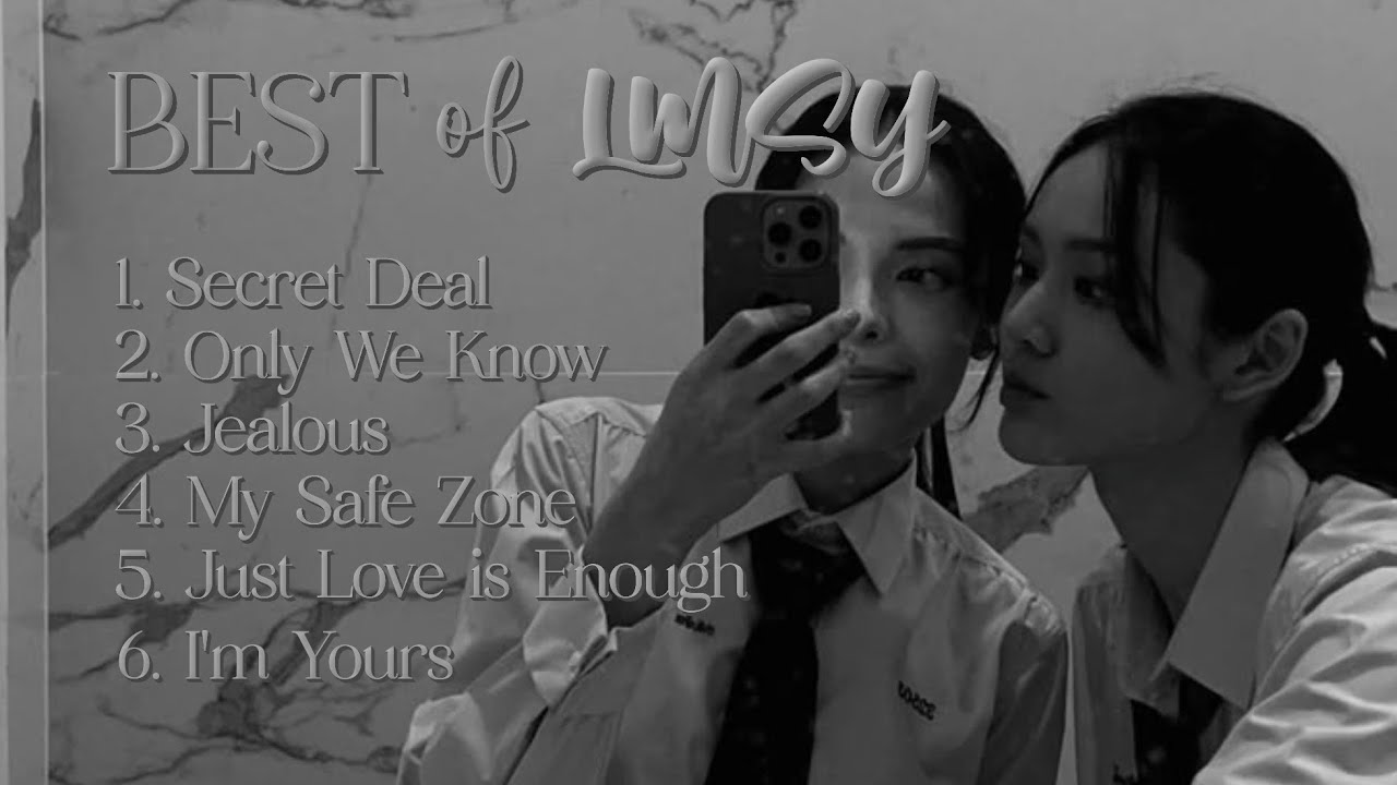 Best of LMSY Playlist (Harmony Secret, Affair, & More) [Lookmhee & Sonya]