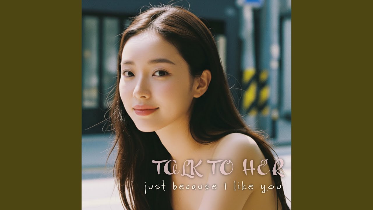 Just Because I Like You (Alternative version)