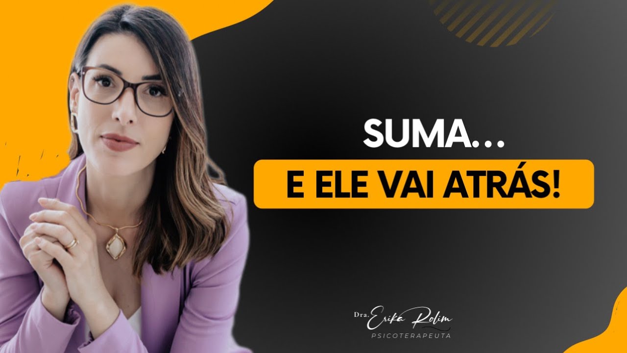 Contato zero, como fazer seu ex sentir a sua falta | Dra. Erika Rolim - Psicoterapeuta