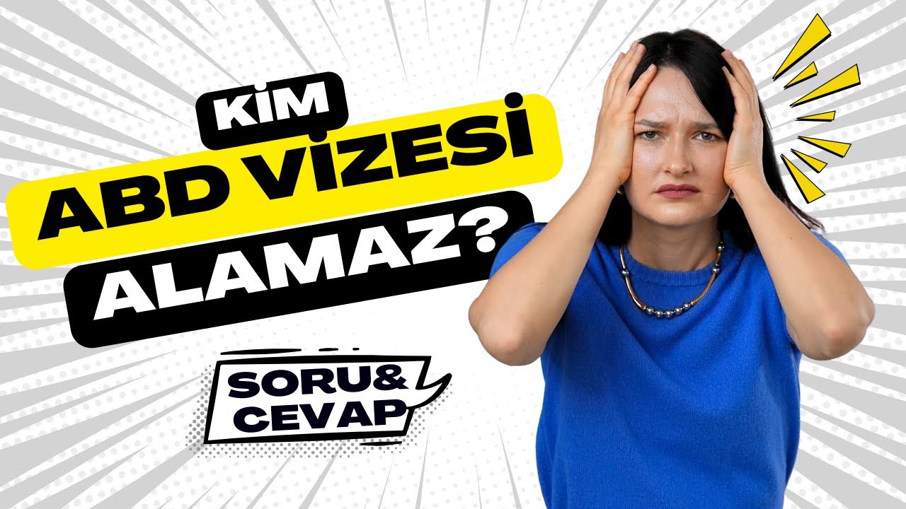 Amerika Vizesi Karadağ Süreci | Kimler Alamaz?