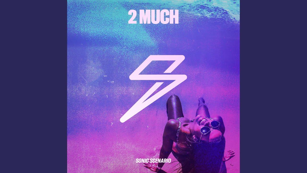 2 Much