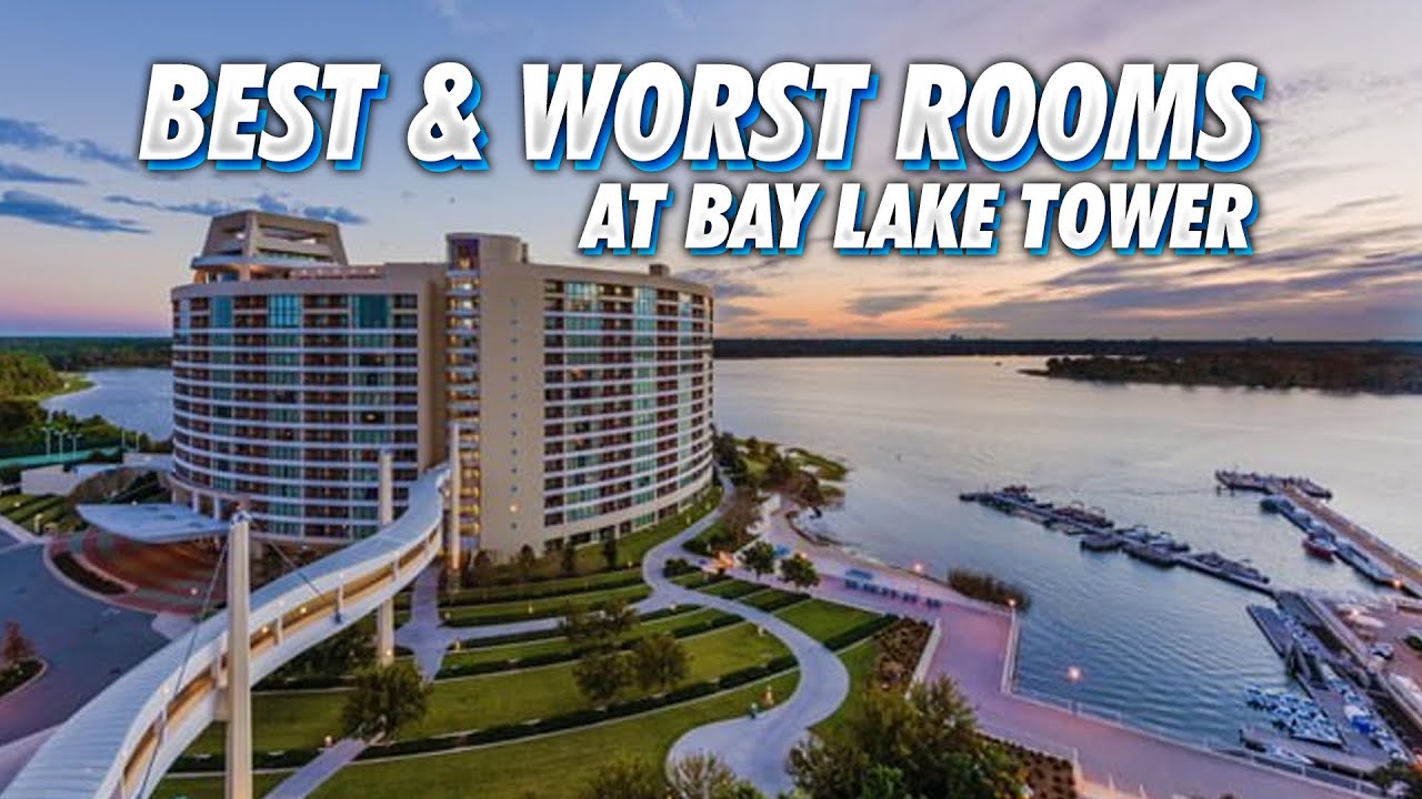 Best & Worst Rooms at Bay Lake Tower at Disney's Contemporary Resort