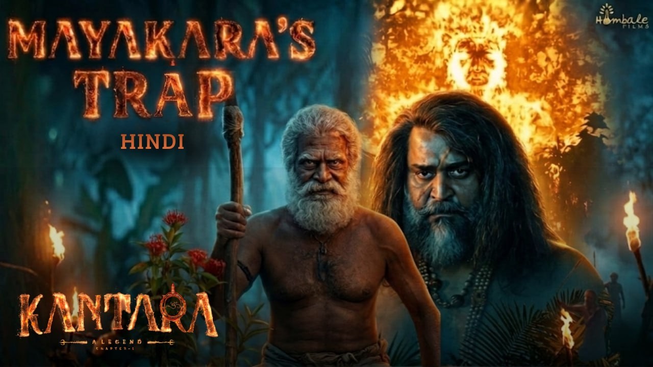 The Trap of Mayakara (Hindi) - Kantara Chapter 1 | Rishab Shetty, Rukmini | Hombale Films