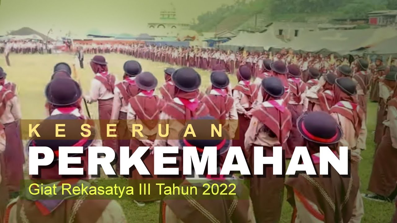 Kemah Giat Reka Satya III SMP Islam At-Thoyyibah Tahun 2022