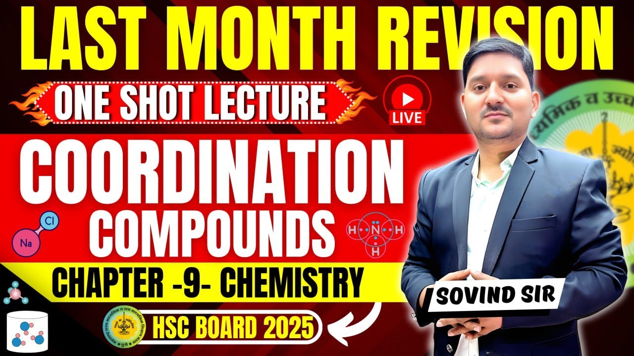 9. Coordination Compounds |🔥One Shot🔥 | Class 12th | PYQs | #hsc | Sovind Sir | All about Chemistry