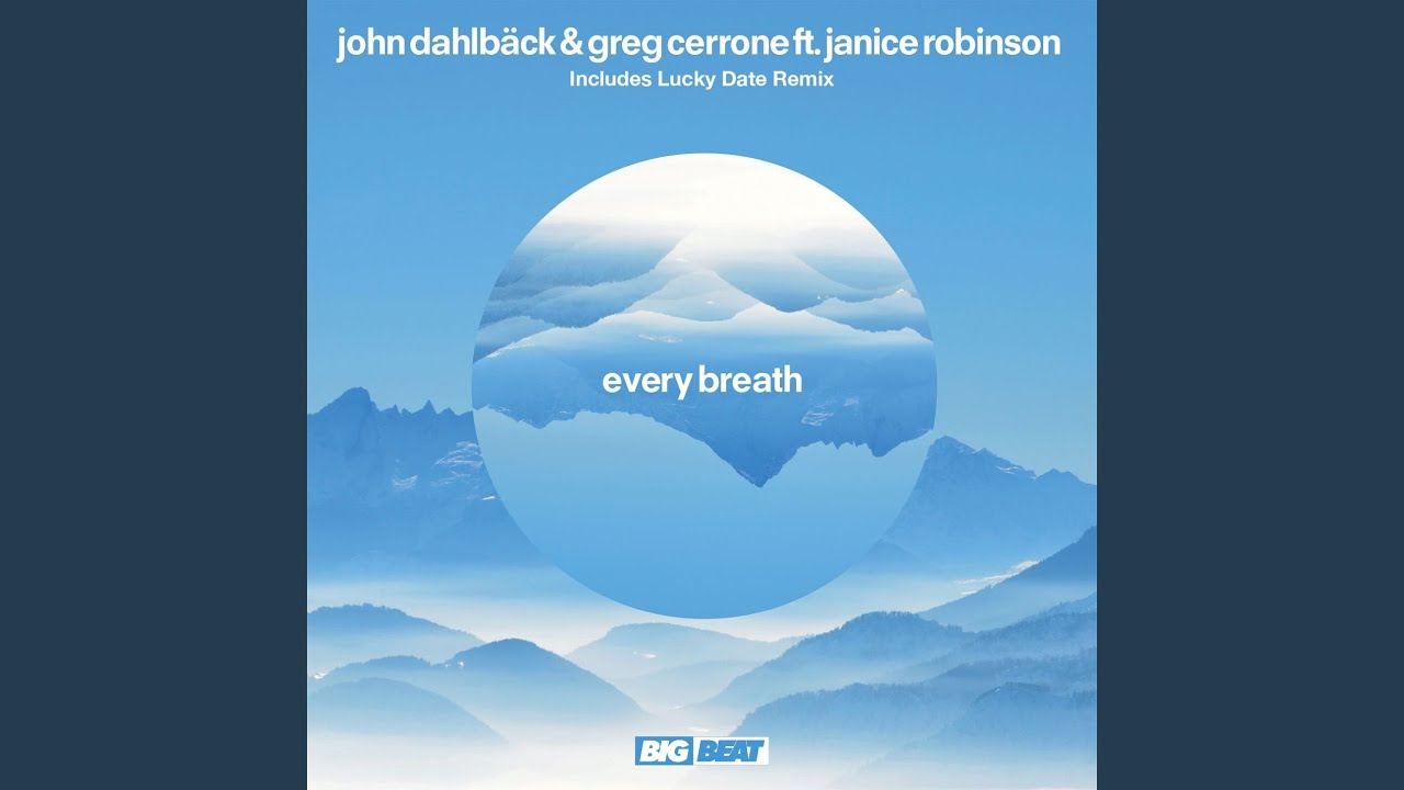 Every Breath (feat. Janice Robinson) [Lucky Date Remix]