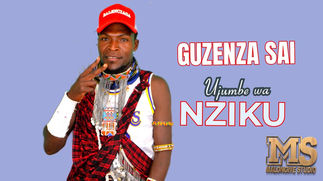 GUZENZA SAI_UJUMBE WA NZIKU(OFFICIAL AUDIO)BY MALONGWE STUDIO (0760076625)
