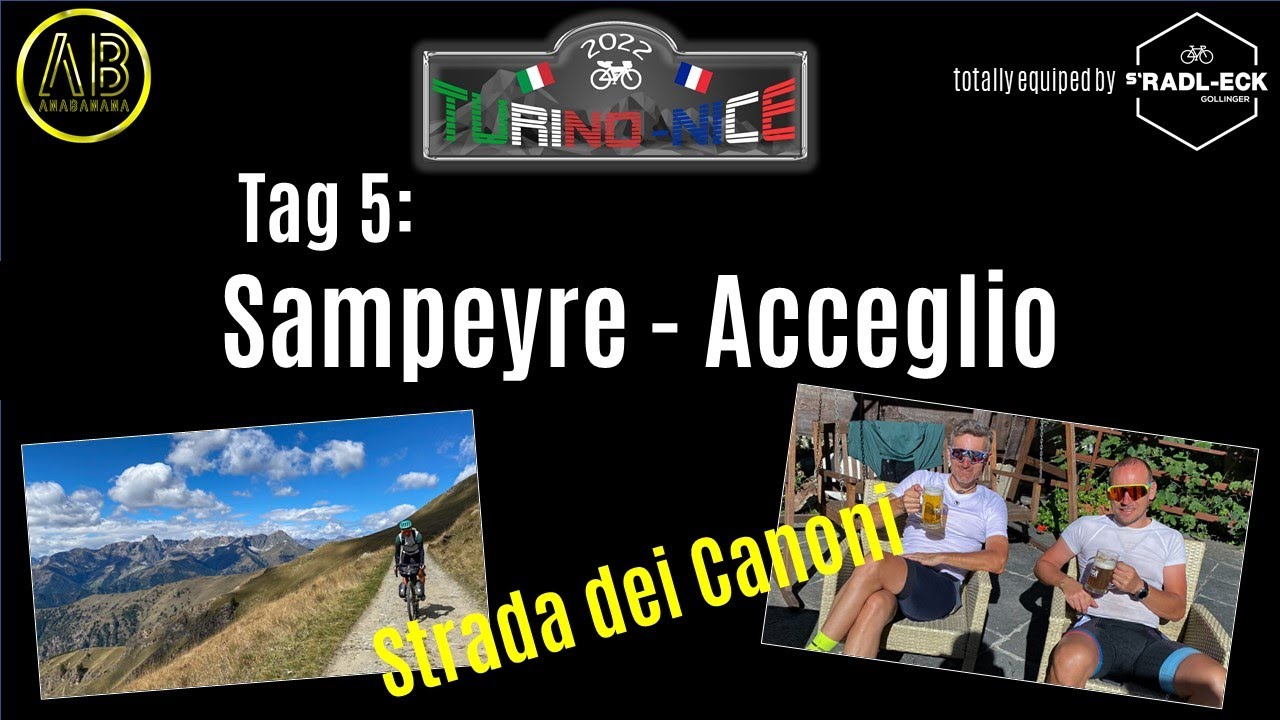 Tag 5 Bikepacking: Turin nach Nizza --- Sampeyre - Acceglio (Turin Nice Rally)
