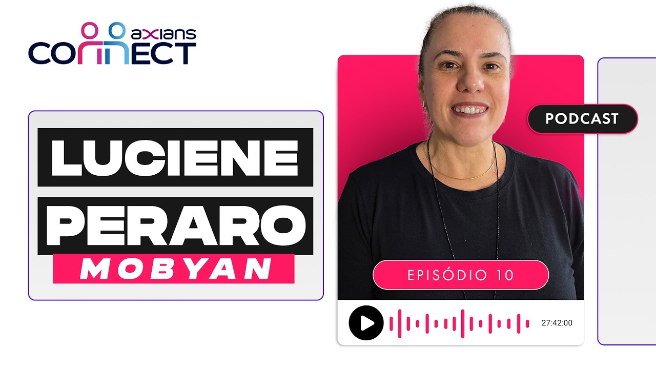 IA, Dados e Influência. O Protagonismo Feminino na Era da Transformação Digital - Axians Connect #10
