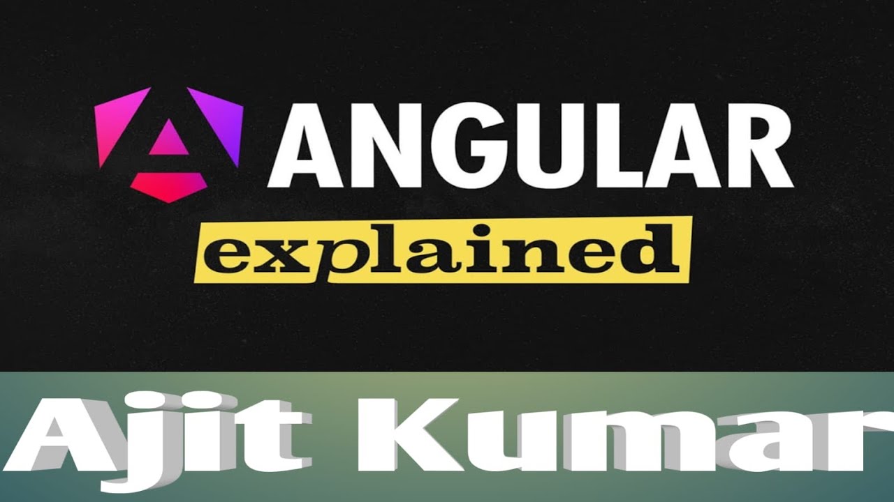 Angular Tutorial Step by Step | Angular project setup, Goal & Advantage of Angular Application