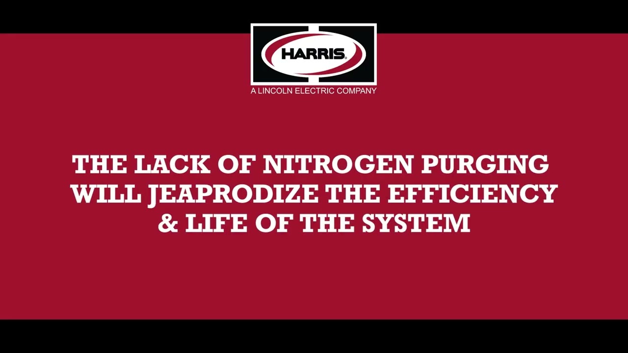 Nitrogen Purging - Harris Products Group