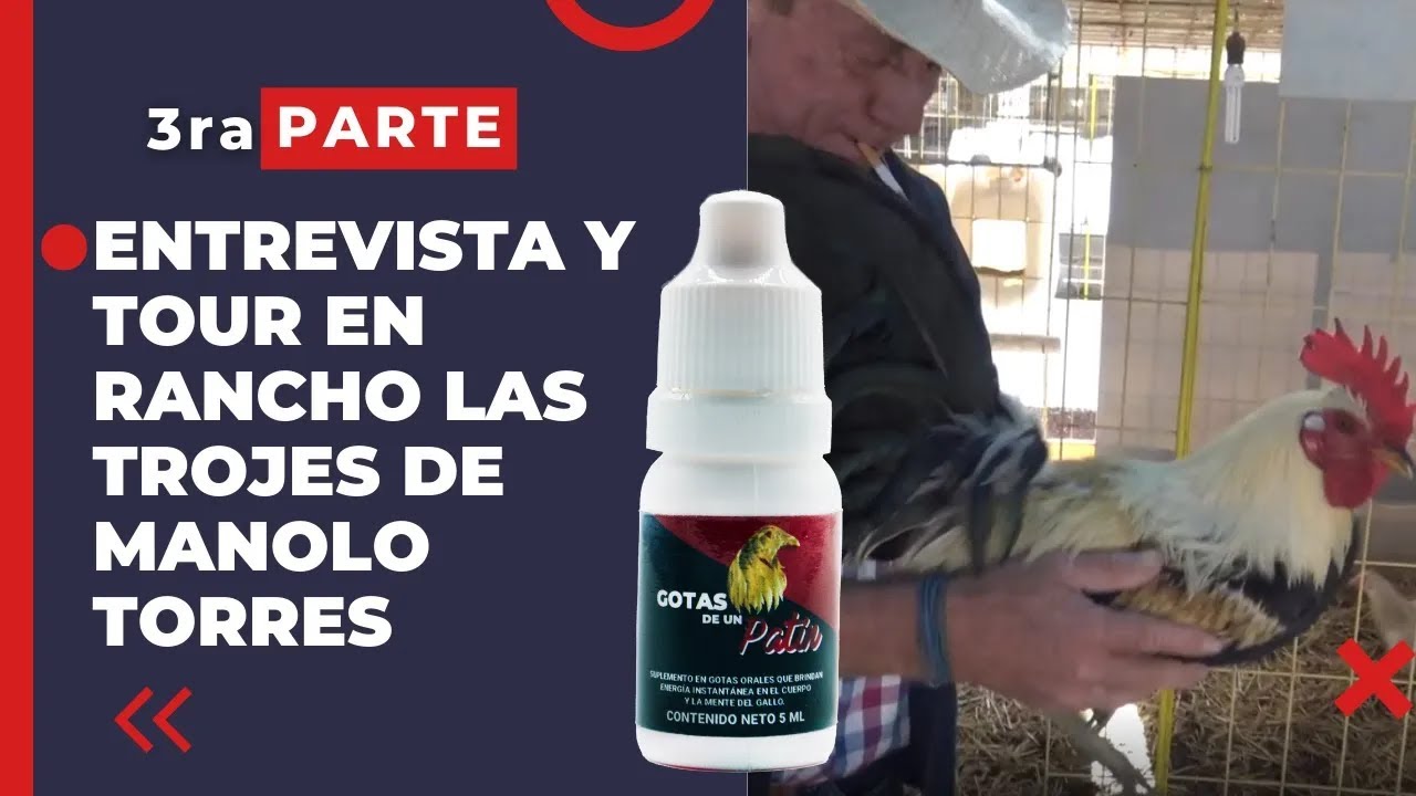 22.- Tour por Rancho Las Trojes | Manolo Torres | Parte 3