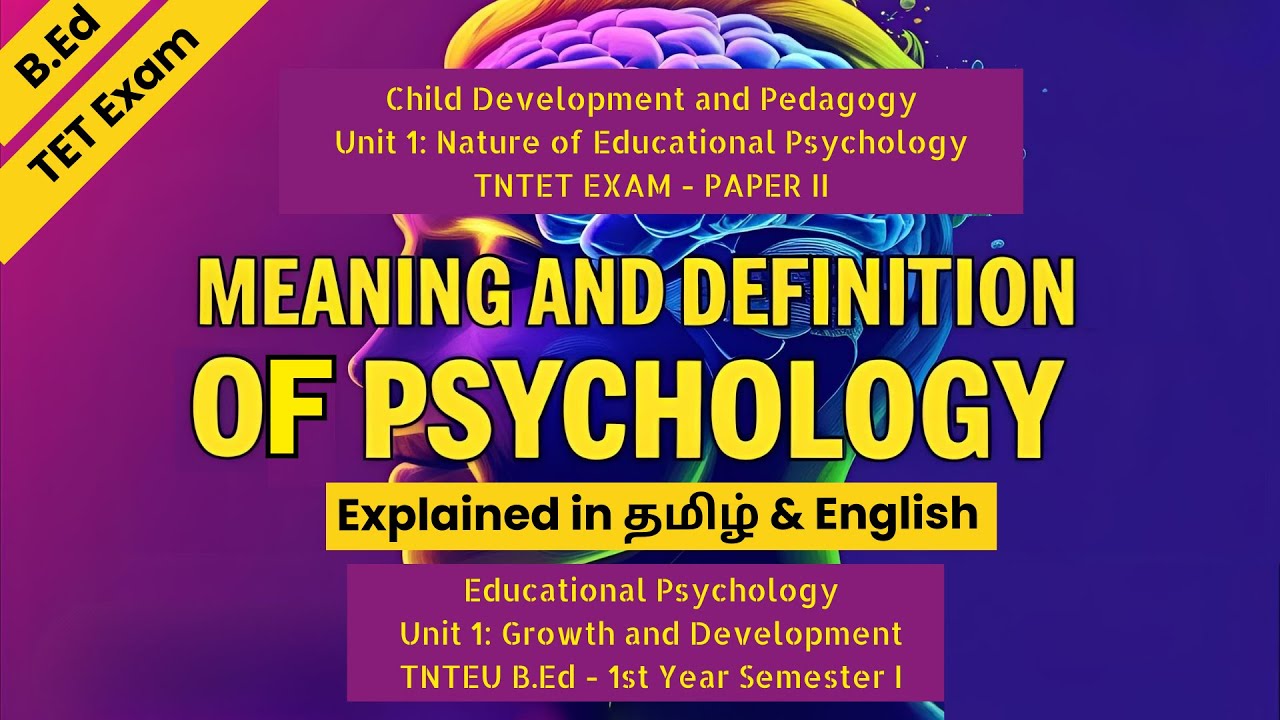 Unit 1 - Meaning and Definition of Psychology |TNTET Paper II CDP | Psychology