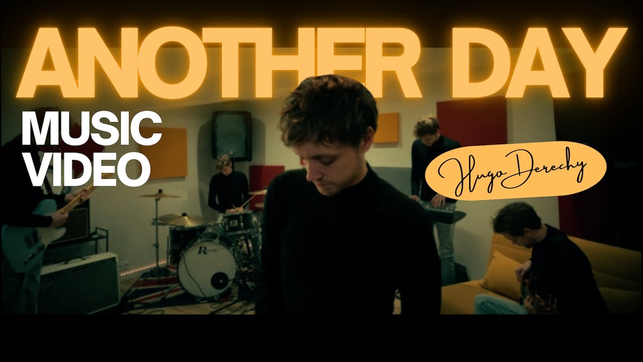 ANOTHER DAY - Hugo Derechy [music video]