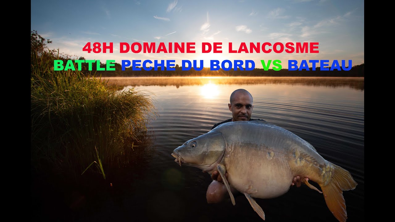 peche de la carpe : battle pêche du bord VS  bateau au domaine de lancosme