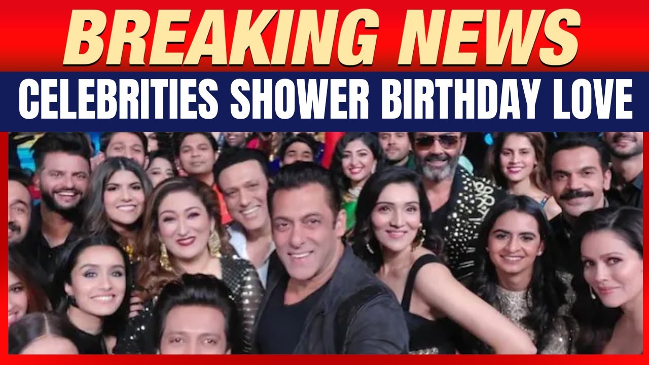 Salman Khan Turns 60: Celebrities Shower Birthday Wishes & Praise Superstar