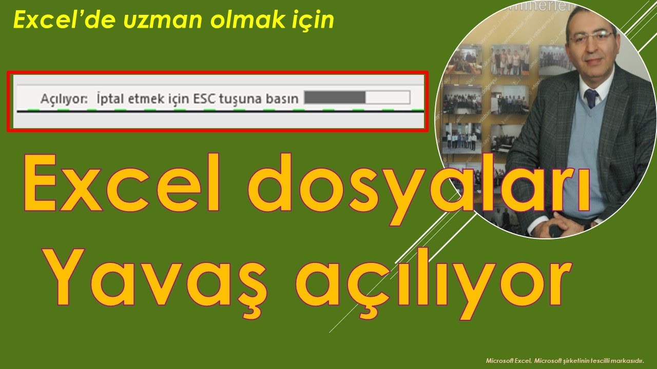 Excelde Yavaş Açılan Dosyalar / Performans Sorunlarının Giderilmesi