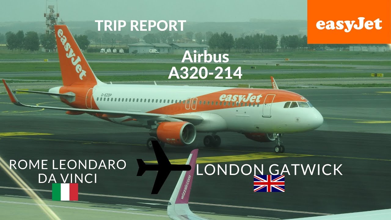 Easyjet A320-214 Rome-London Gatwick 10/03/2023