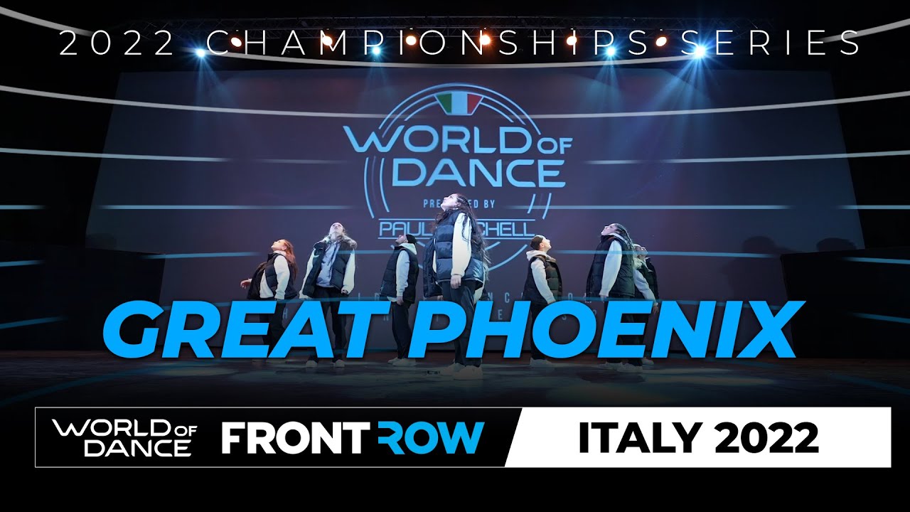 Great Phoenix | Front Row | World of Dance Rome 2022 | #WODRM22