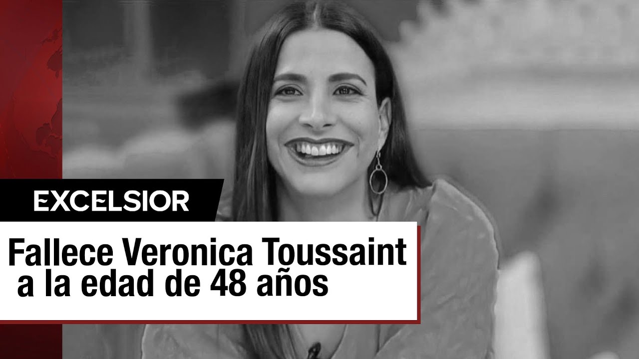Muere Verónica Toussaint a los 48 años de edad, víctima de cáncer