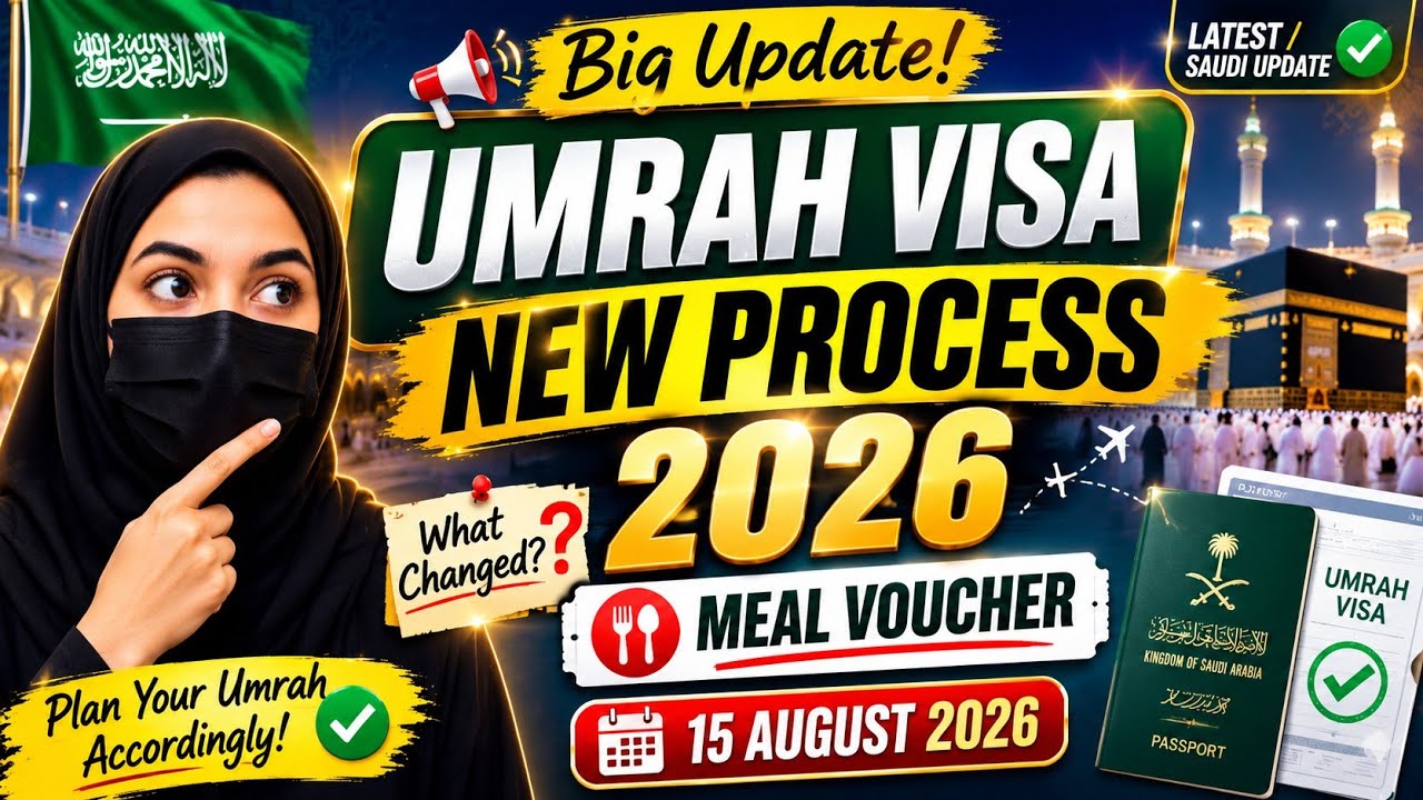 🚨 Umrah Visa New Process 2026 | Meal Voucher Now Implemented | 15 August 2026