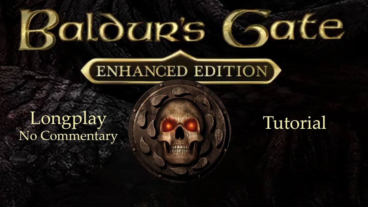 Baldur's Gate (Enhanced Edition) - PC - 1998 (2012) - Longplay - No Commentary -  Part 0 - Tutorial