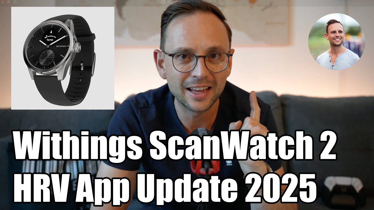 Withings ScanWatch 2 - HRV App Update