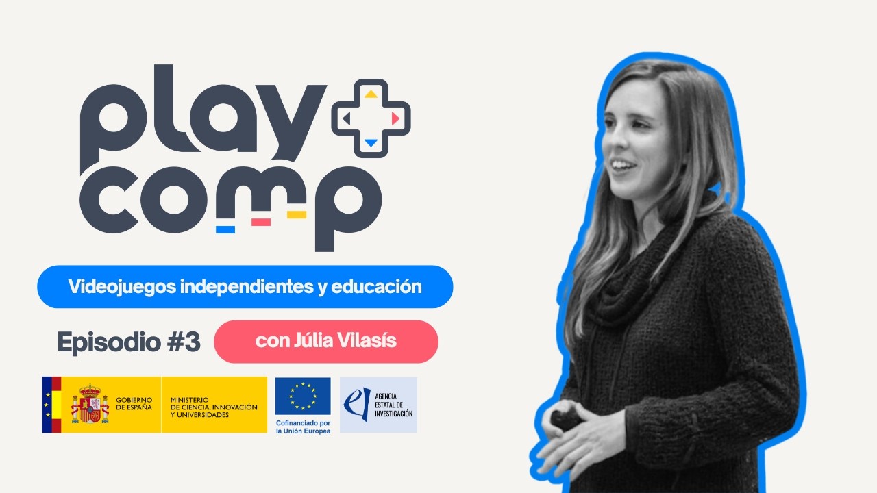 Podcast PLAYCOMP Episodio #3. Con Júlia Vilasís